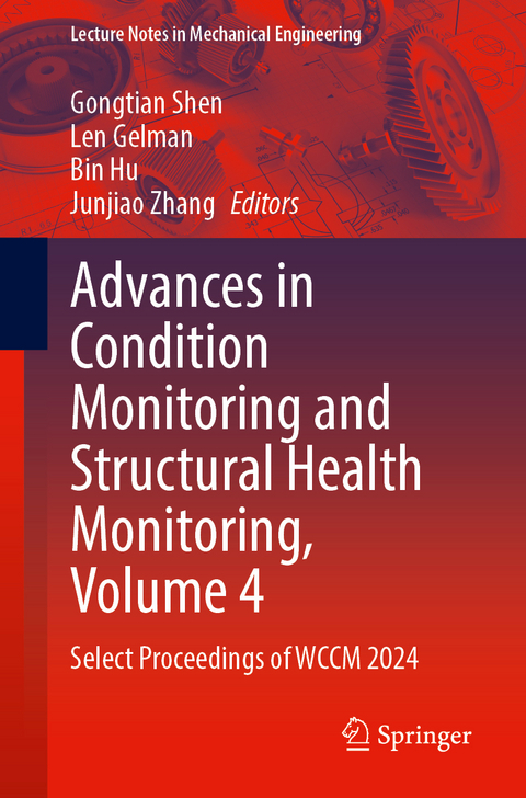 Advances in Condition Monitoring and Structural Health Monitoring, Volume 4 - 