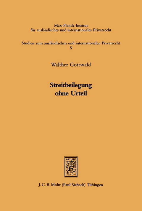 Streitbeilegung ohne Urteil - Walther Gottwald