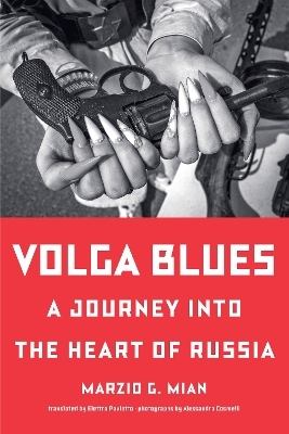 Volga Blues - Marzio G. Mian