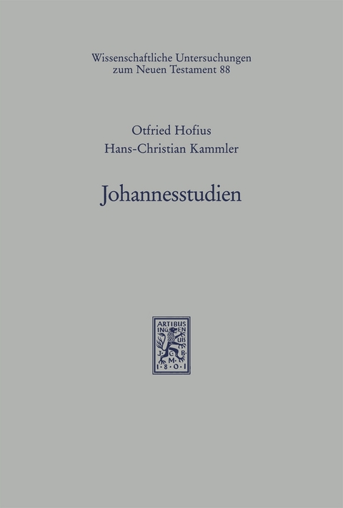 Johannesstudien - Otfried Hofius, Hans-Christian Kammler