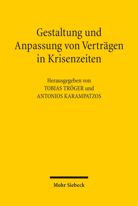 Gestaltung und Anpassung von Verträgen in Krisenzeiten - 