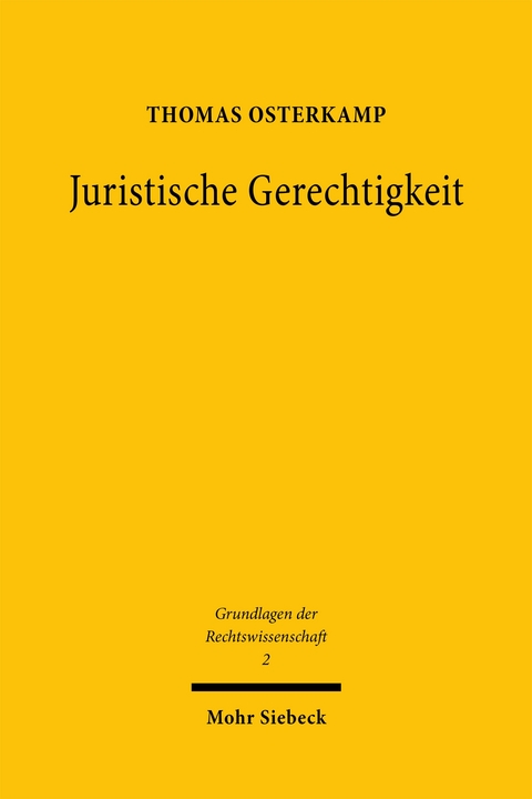 Juristische Gerechtigkeit - Thomas Osterkamp