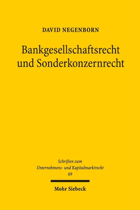 Bankgesellschaftsrecht und Sonderkonzernrecht - David Negenborn