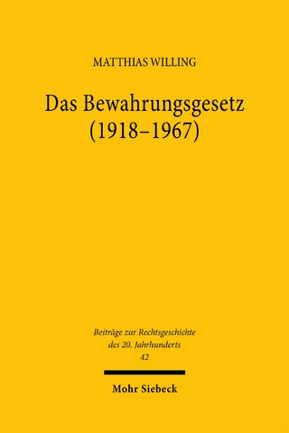Das Bewahrungsgesetz (1918-1967)