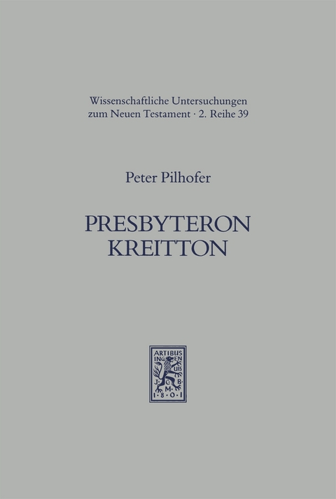 Presbyteron Kreitton - Peter Pilhofer
