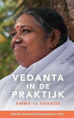 Vedanta in de Praktijk -  Swami Ramakrishnananda Puri