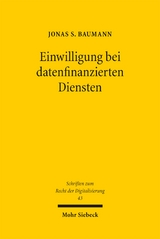 Einwilligung bei datenfinanzierten Diensten - Jonas S. Baumann