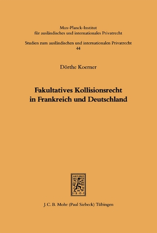 Fakultatives Kollisionsrecht in Frankreich und Deutschland