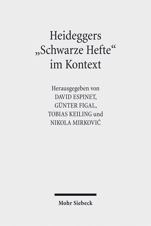 Heideggers "Schwarze Hefte" im Kontext - 