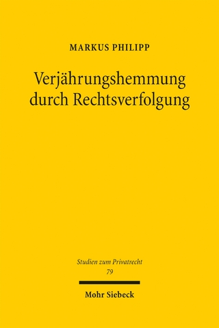 Verjährungshemmung durch Rechtsverfolgung