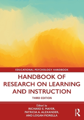 Handbook of Research on Learning and Instruction