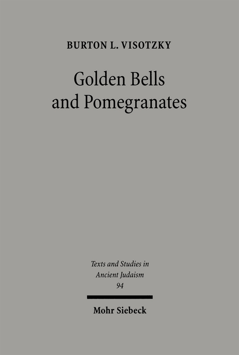 Golden Bells and Pomegranates - Burton L. Visotzky