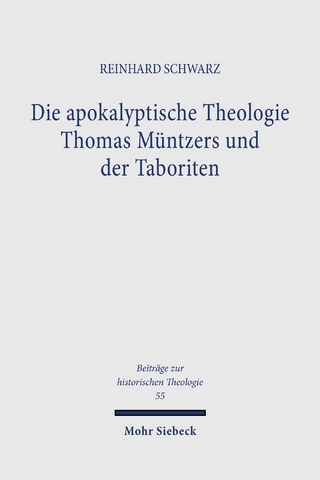 Die apokalyptische Theologie Thomas Müntzers und der Taboriten