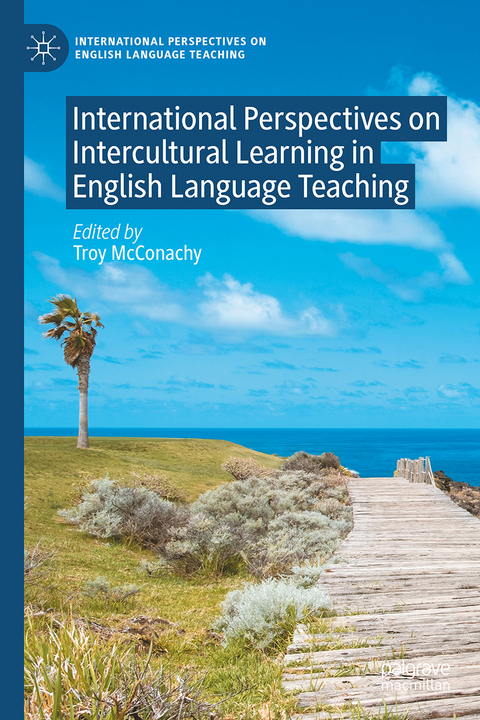 International Perspectives on Intercultural Learning in English Language Teaching - 
