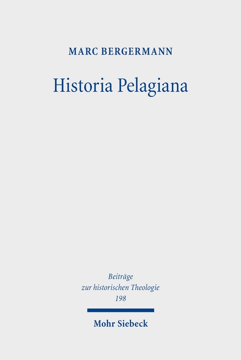 Historia Pelagiana - Marc Bergermann