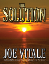 The Solution - Joe Vitale