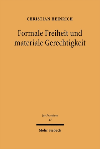 Formale Freiheit und materiale Gerechtigkeit