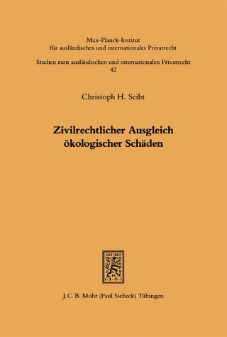 Zivilrechtlicher Ausgleich ökologischer Schäden