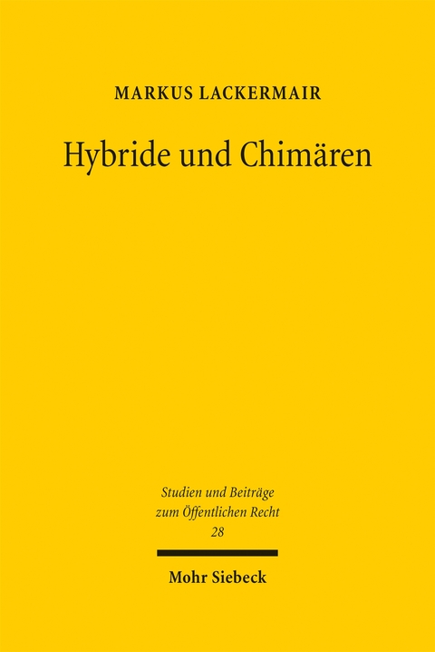 Hybride und Chim&auml;ren - Markus Lackermair