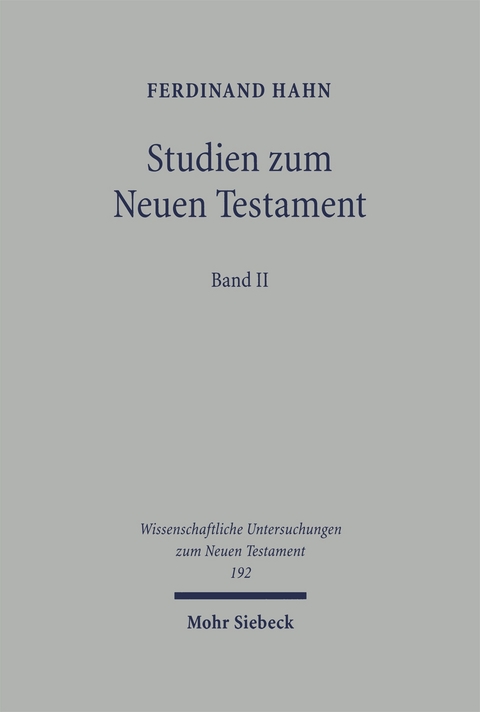 Studien zum Neuen Testament - Ferdinand Hahn