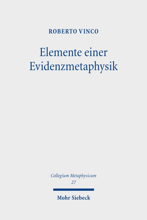 Elemente einer Evidenzmetaphysik - Roberto Vinco