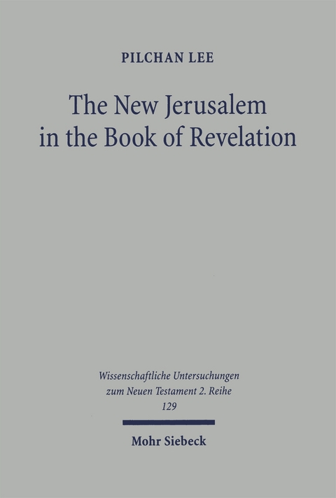 The New Jerusalem in the Book of Revelation - Pilchan Lee