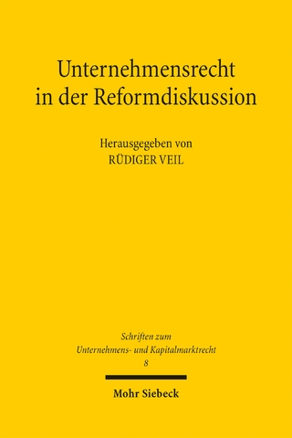 Unternehmensrecht in der Reformdiskussion
