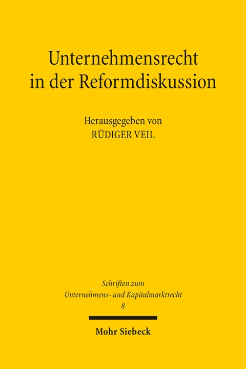 Unternehmensrecht in der Reformdiskussion - 