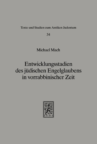 Entwicklungsstadien des jüdischen Engelglaubens in vorrabbinischer Zeit