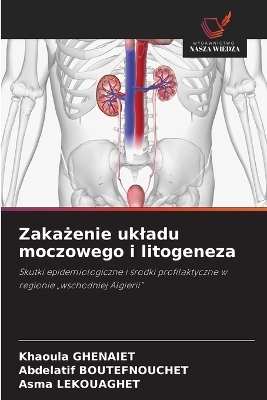 Zakażenie ukladu moczowego i litogeneza