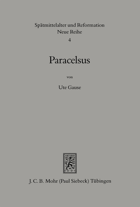 Paracelsus (1493-1541) - Ute Gause