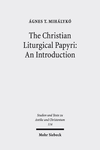 The Christian Liturgical Papyri: An Introduction