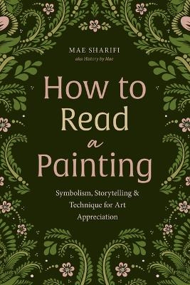 How to Read a Painting