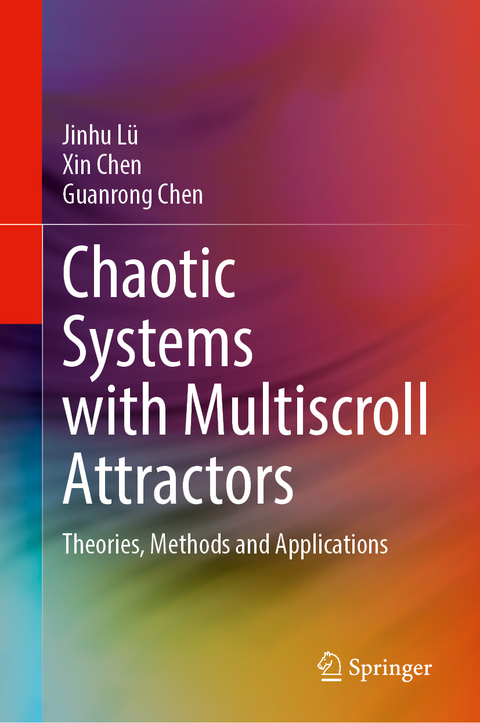 Chaotic Systems with Multiscroll Attractors - Jinhu Lü, Xin Chen, Guanrong Chen