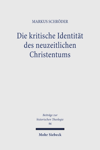 Die kritische Identität des neuzeitlichen Christentums