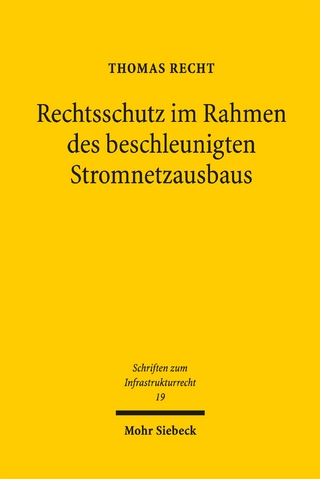 Rechtsschutz im Rahmen des beschleunigten Stromnetzausbaus