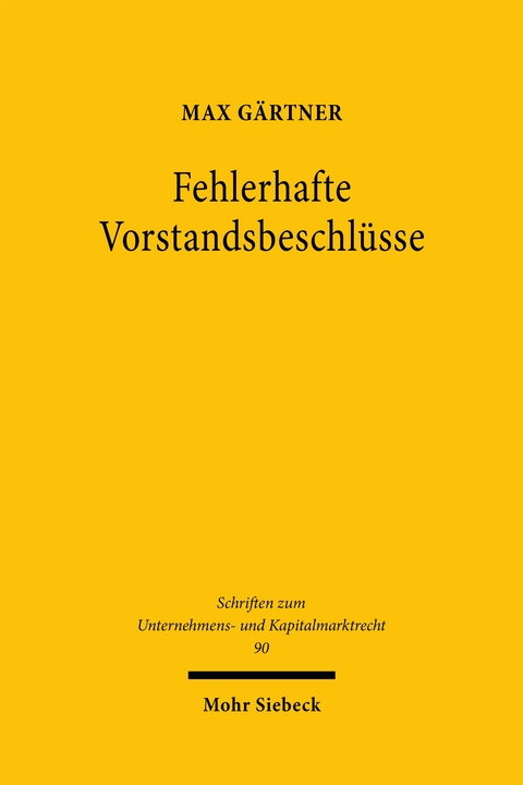 Fehlerhafte Vorstandsbeschl&uuml;sse - Max G&auml;rtner