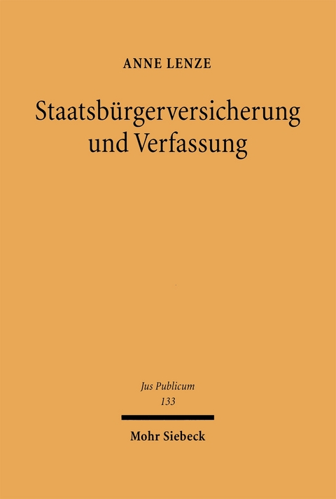 Staatsbürgerversicherung und Verfassung - Anne Lenze