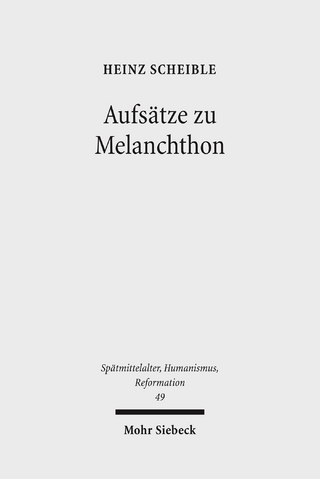 Aufsätze zu Melanchthon