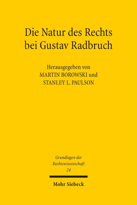 Die Natur des Rechts bei Gustav Radbruch - 