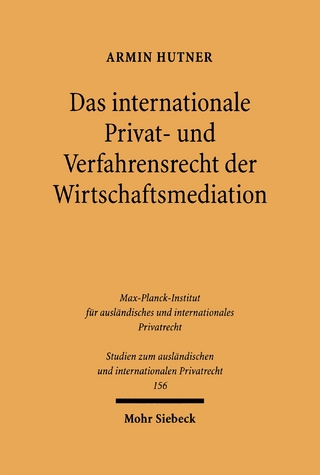 Das internationale Privat- und Verfahrensrecht der Wirtschaftsmediation