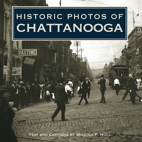 Historic Photos of Chattanooga - 