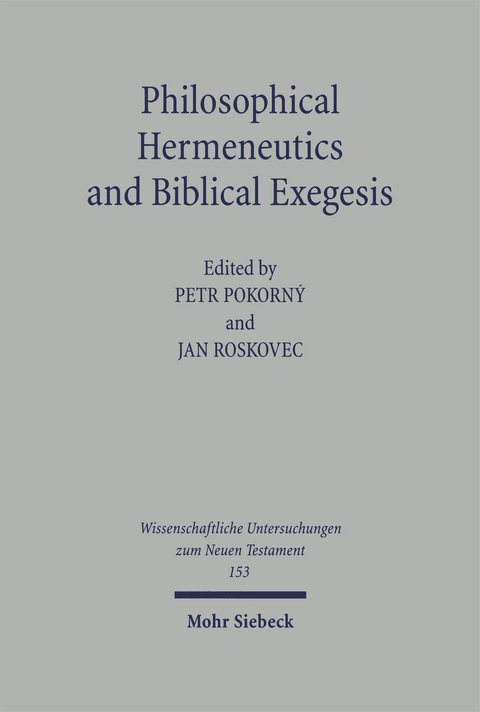 Philosophical Hermeneutics and Biblical Exegesis - 