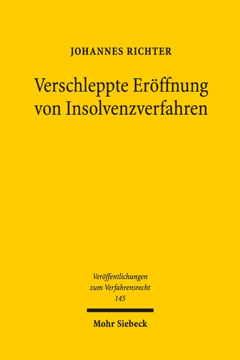 Verschleppte Eröffnung von Insolvenzverfahren - Johannes Richter