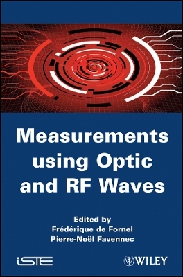 Measurements using Optic and RF Waves - F de Fornel