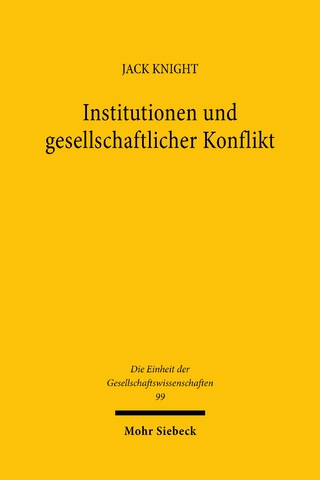 Institutionen und gesellschaftlicher Konflikt