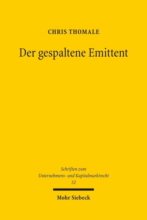 Der gespaltene Emittent - Chris Thomale