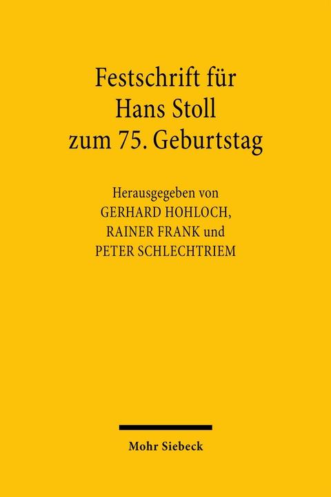Festschrift für Hans Stoll zum 75. Geburtstag - 