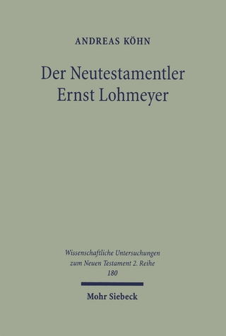 Der Neutestamentler Ernst Lohmeyer
