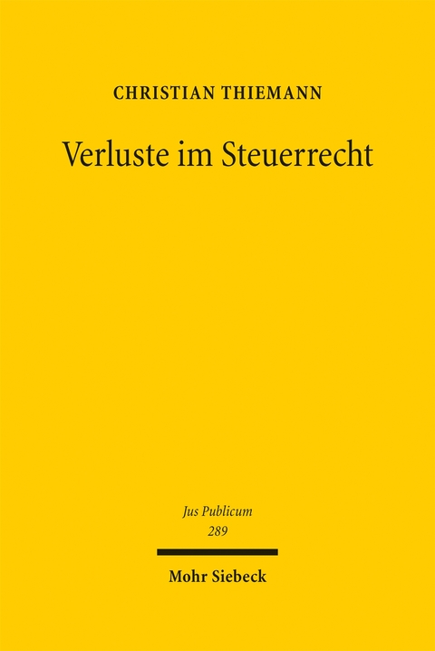 Verluste im Steuerrecht - Christian Thiemann